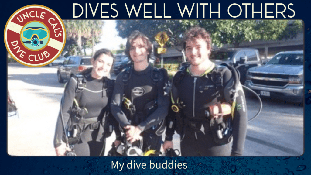 My dive buddies Dives Well With Others #ucdc